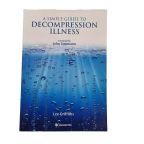 A Simple Guide To Decompression illness A Simple Guide To Decompression illness