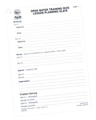 PADI Open Water Lesson Preparation Slate PADI Open Water Lesson Preparation Slate