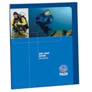 PADI Dry Suit Diver Specialty Manual